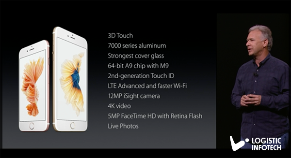 iPhone 6S and iPhone 6S Plus features list by Logistic Infotech